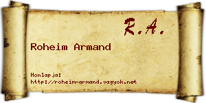 Roheim Armand névjegykártya